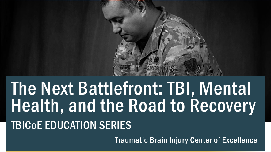 TBICoE Education Series: The Next Battlefront