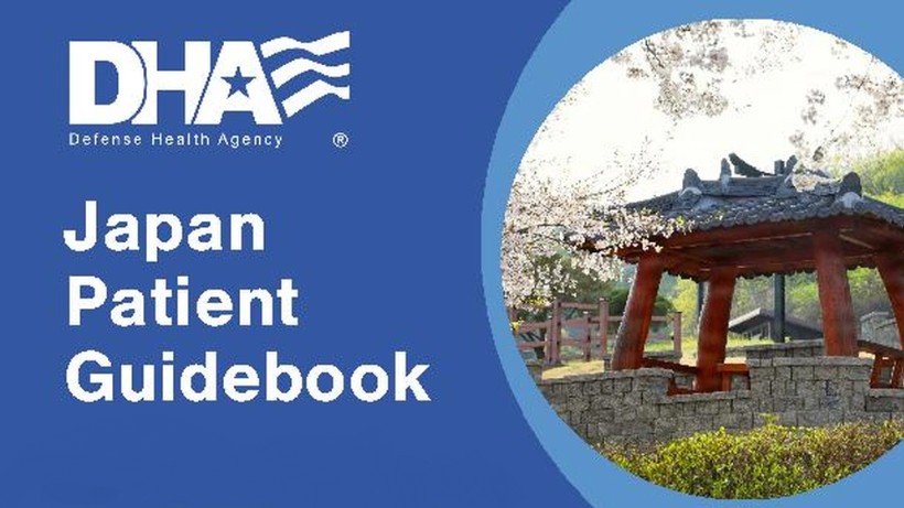 Good news for the U.S. military community in Japan: navigating your healthcare just got easier! The recently-released Japan Patient Guidebook is a comprehensive tool designed for all local TRICARE beneficiaries and includes additional information for Department of War civilians who do not have TRICARE coverage. Inside, beneficiaries will find useful information for enrollment in Defense Enrollment Eligibility Reporting System (DEERS), understanding the TRICARE plan, finding a Military Medical Treatment Facility, making appointments, accessing online resources, ordering medication and more.